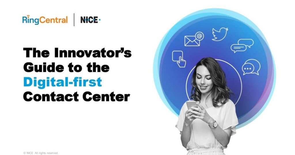 The Innovator’s Guide to the Digital-first Contact Center