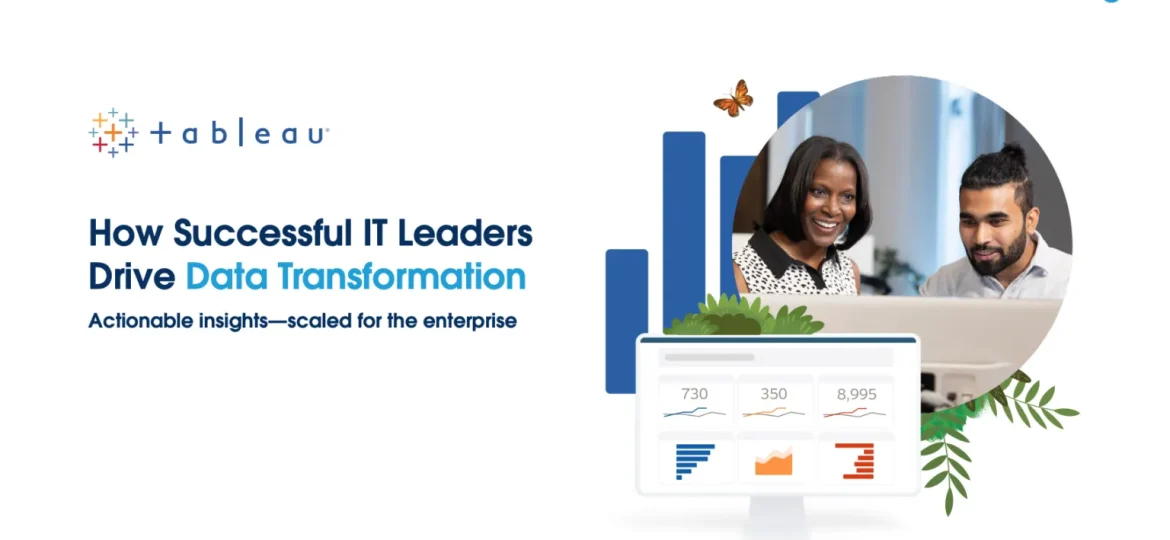 How Successful IT Leaders Drive Data Transformation: Actionable Insights—Scaled For The Enterprise