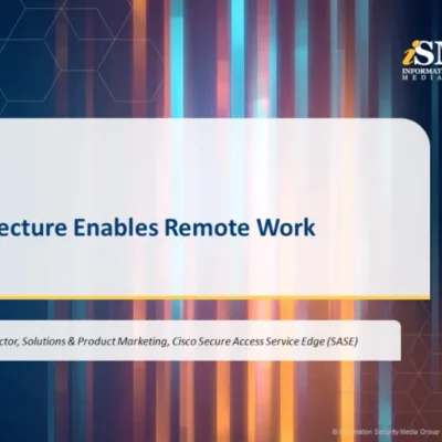 How the SASE Architecture Enables Remote Work