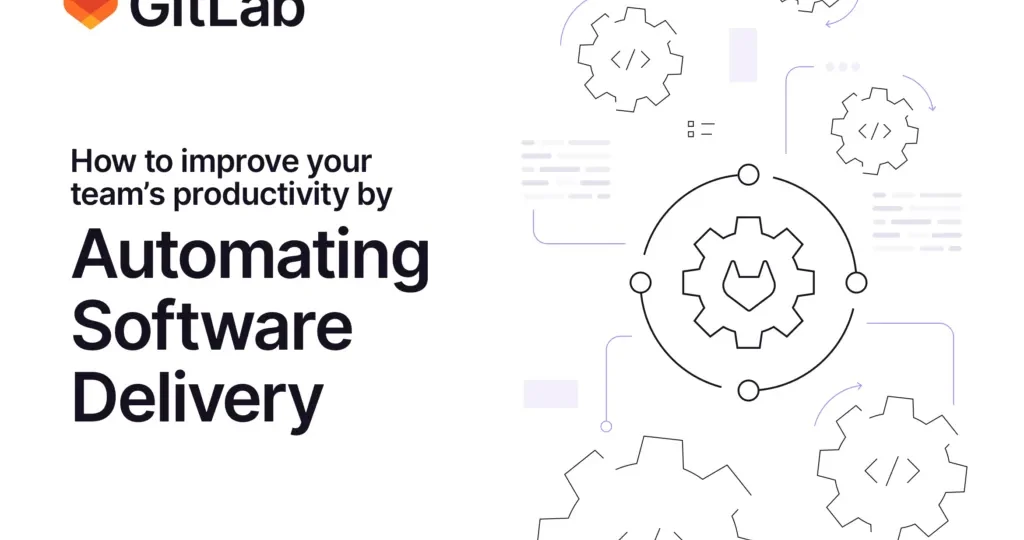 How To Improve Your Teams Productivity By Automating Software Delivery
