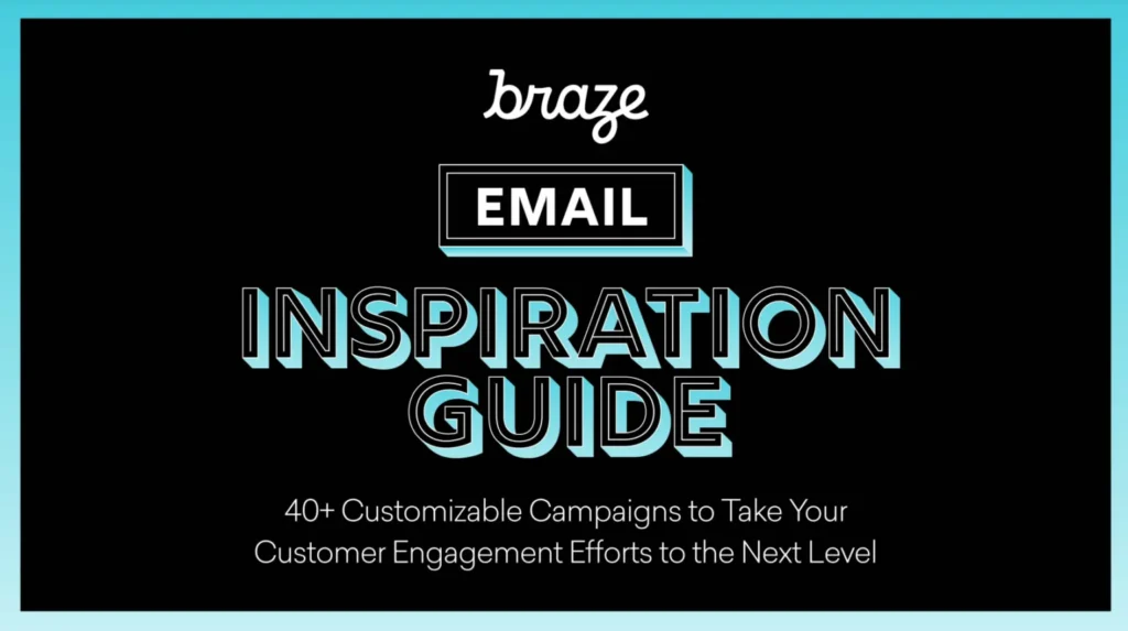 The Braze Email Inspiration Guide