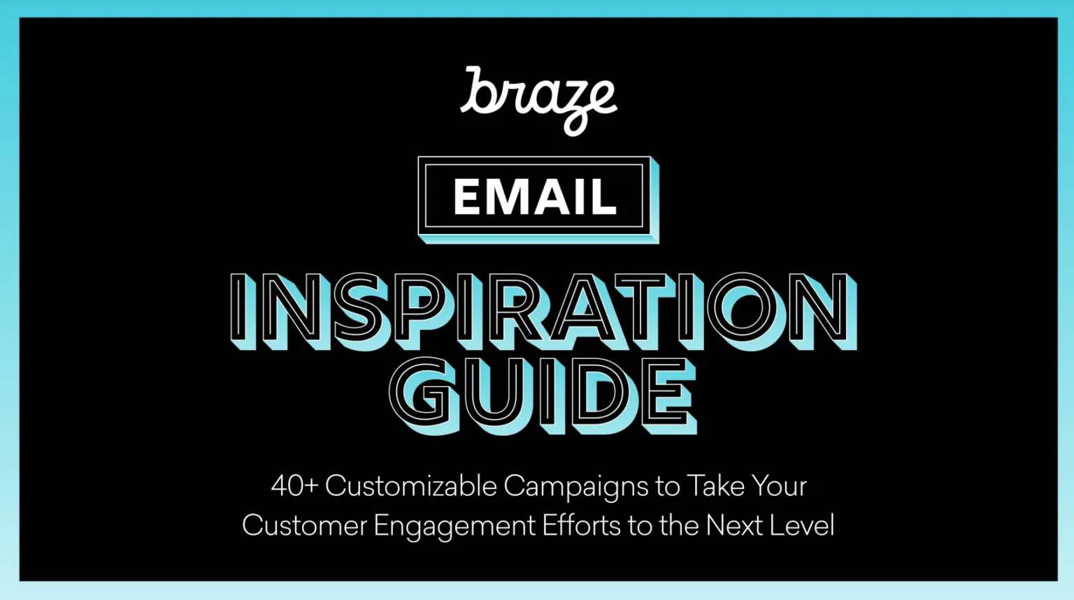 the-braze-email-inspiration-guide