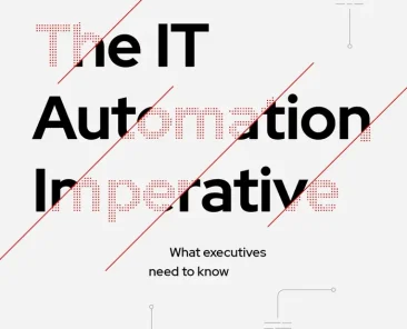 The IT automation imperative: What executives need to know