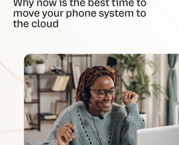 Why now is the best time to move your phone system to the cloud