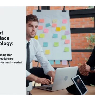 Decoding the state of workplace technology