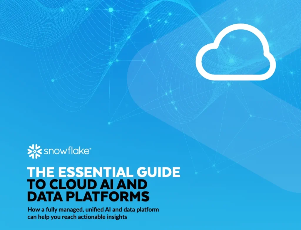 The Essential Guide to Cloud AI and Data Platforms