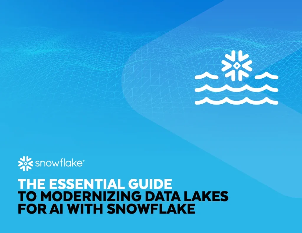 The Essential Guide to Modernizing Data Lakes for AI with Snowflake