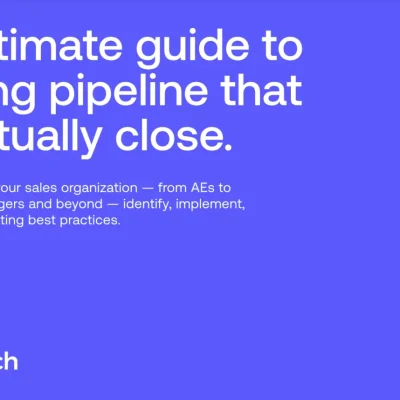 The ultimate guide to creating pipeline that will actually close