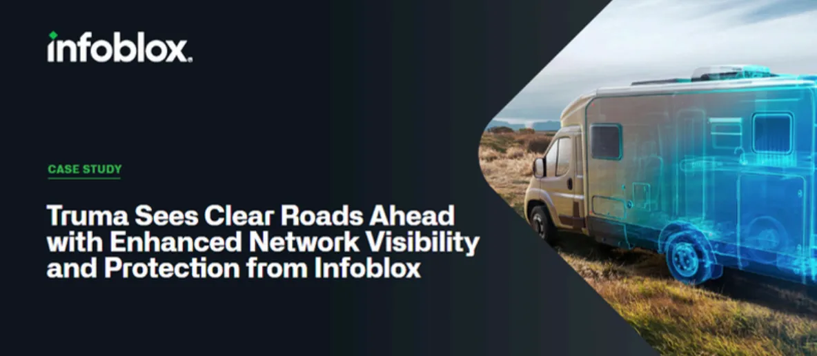 truma-sees-clear-roads-ahead-with-enhanced-network-visibility-and-protection-from-infoblox