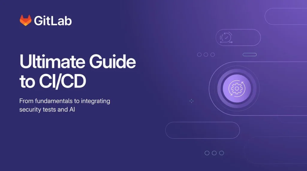Ultimate Guide to CI/CD