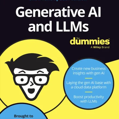 Generative AI and LLMs for Dummies