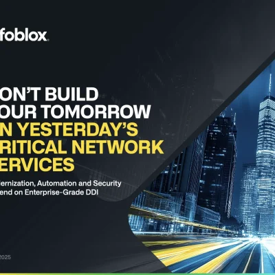 NETWORK MODERNIZATION STARTS WITH ENTERPRISE-GRADE DDI