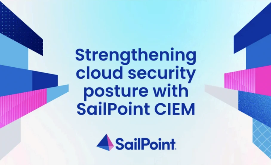 Strengthening cloud security posture: How CIEM minimizes overprivileged access